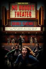 Watch No Budget Theater Double Feature Movie2k