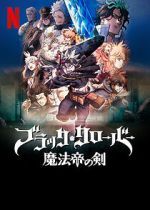 Watch Black Clover: Sword of the Wizard King Movie2k