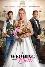 Watch A Wedding for Belle Movie2k