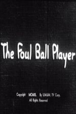 Watch The Foul Ball Player Movie2k