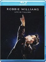 Watch Robbie Williams: Live in Tallinn (TV Special 2013) Movie2k