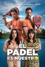 Watch El p�del es nuestro Movie2k