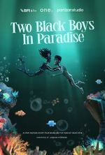 Watch Two Black Boys in Paradise (Short 2025) Movie2k