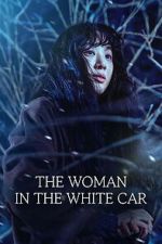 Watch The Woman in the White Car Movie2k