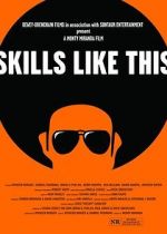 Watch Skills Like This Movie2k