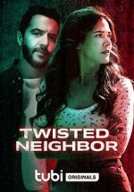 Watch Twisted Neighbor Movie2k