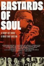 Watch Bastards of Soul Movie2k