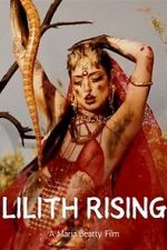 Watch Lilith Rising Movie2k