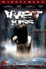 Watch Wet Kiss Movie2k