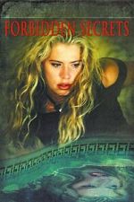 Watch Forbidden Secrets Movie2k