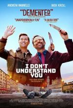 Watch I Don\'t Understand You Movie2k