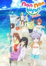 Watch Non Non Biyori: The Movie - Vacation Movie2k