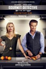 Watch The Gourmet Detective: A Healthy Place to Die Movie2k