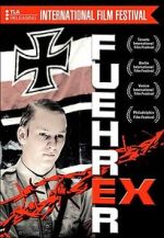 Watch Fhrer Ex Movie2k
