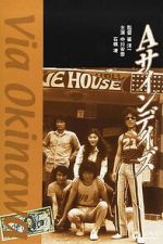 Watch Via Okinawa Movie2k