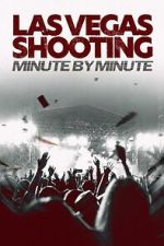 Watch Las Vegas Shooting: Minute by Minute Movie2k
