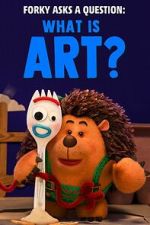 Watch Forky Asks a Question: What Is Art? Movie2k