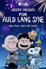 Watch Snoopy Presents: For Auld Lang Syne (TV Special 2021) Movie2k