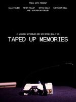 Watch Taped Up Memories Movie2k