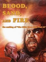 Watch Blood, Sand and Fire: The Making of \'The Hills Have Eyes Part II\' Movie2k