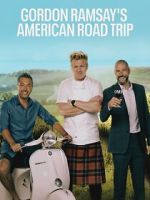Watch Gordon Ramsay’s American Road Trip Movie2k