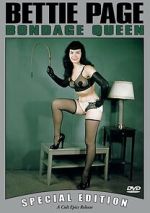 Watch Bettie Page: Bondage Queen Movie2k
