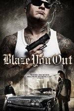 Watch Blaze You Out Movie2k