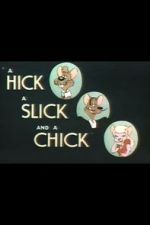 Watch A Hick a Slick and a Chick (Short 1948) Movie2k