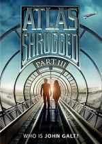 Watch Atlas Shrugged: Who Is John Galt? Movie2k