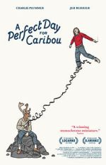 Watch A Perfect Day for Caribou Movie2k