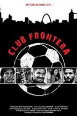 Watch Club Frontera Movie2k