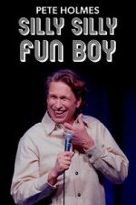 Watch Pete Holmes: Silly Silly Fun Boy Movie2k