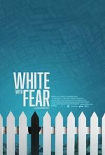 Watch White with Fear Movie2k