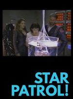 Watch Star Patrol! Movie2k