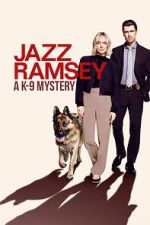Watch Jazz Ramsey: A K-9 Mystery Movie2k