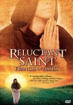Watch Reluctant Saint: Francis of Assisi Movie2k