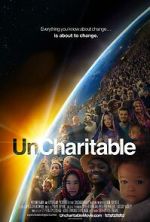 Watch Uncharitable Movie2k