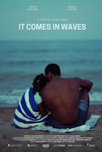 Watch It Comes in Waves Movie2k