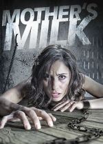 Watch Mother\'s Milk Movie2k