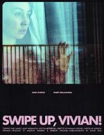 Watch Swipe Up, Vivian! (Short 2020) Movie2k