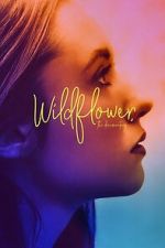 Watch Wildflower: The Documentary Movie2k
