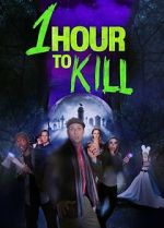 Watch 1 Hour to Kill Movie2k