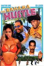 Watch The Bahama Hustle Movie2k