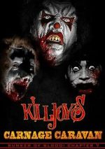 Watch Killjoy\'s Carnage Caravan Movie2k