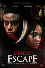 Watch Deadly Escape Movie2k