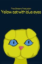 Watch Yellow Cat with Blue Eyes Movie2k