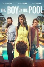 Watch The Boy by the Pool Movie2k