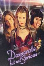 Watch Desperate But Not Serious Movie2k