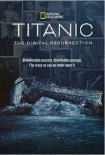 Watch Titanic: The Digital Resurrection (TV Special 2025) Movie2k