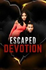 Watch Escaped Devotion Movie2k